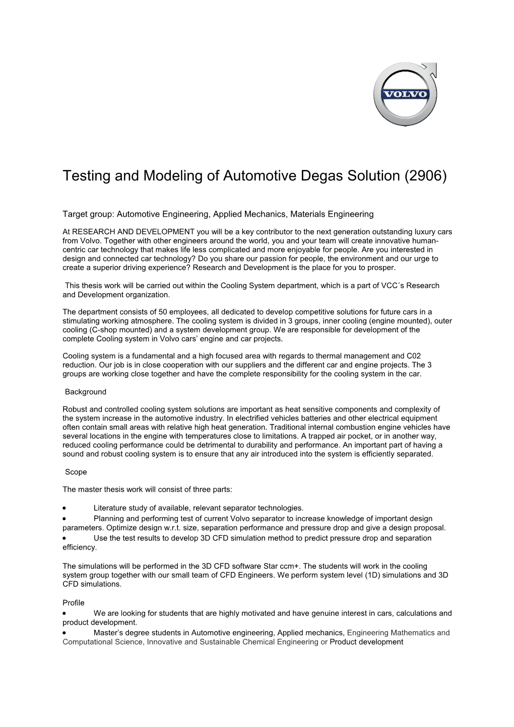 Testing and Modeling of Automotive Degas Solution (2906)