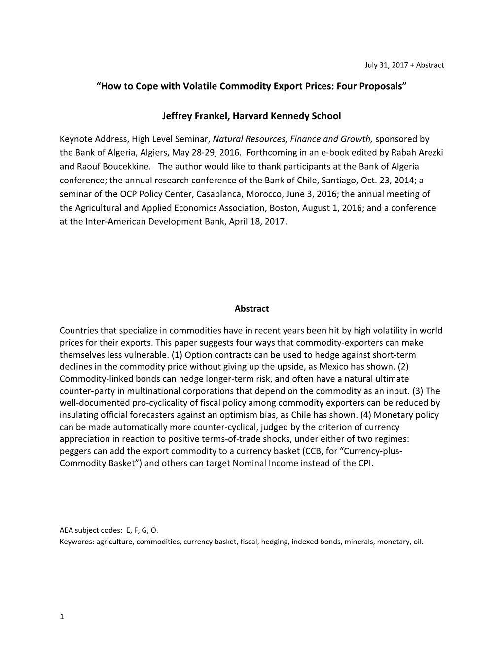 How to Cope with Volatile Commodity Export Prices: Four Proposals Jeffrey Frankel, Harvard