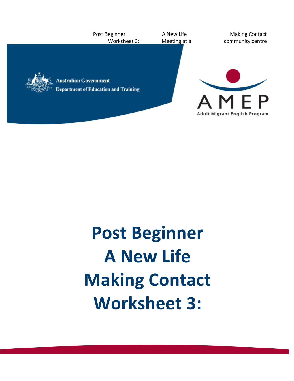 Post Beginner a New Life Making Contact Worksheet 3: Meeting at a Community Centre