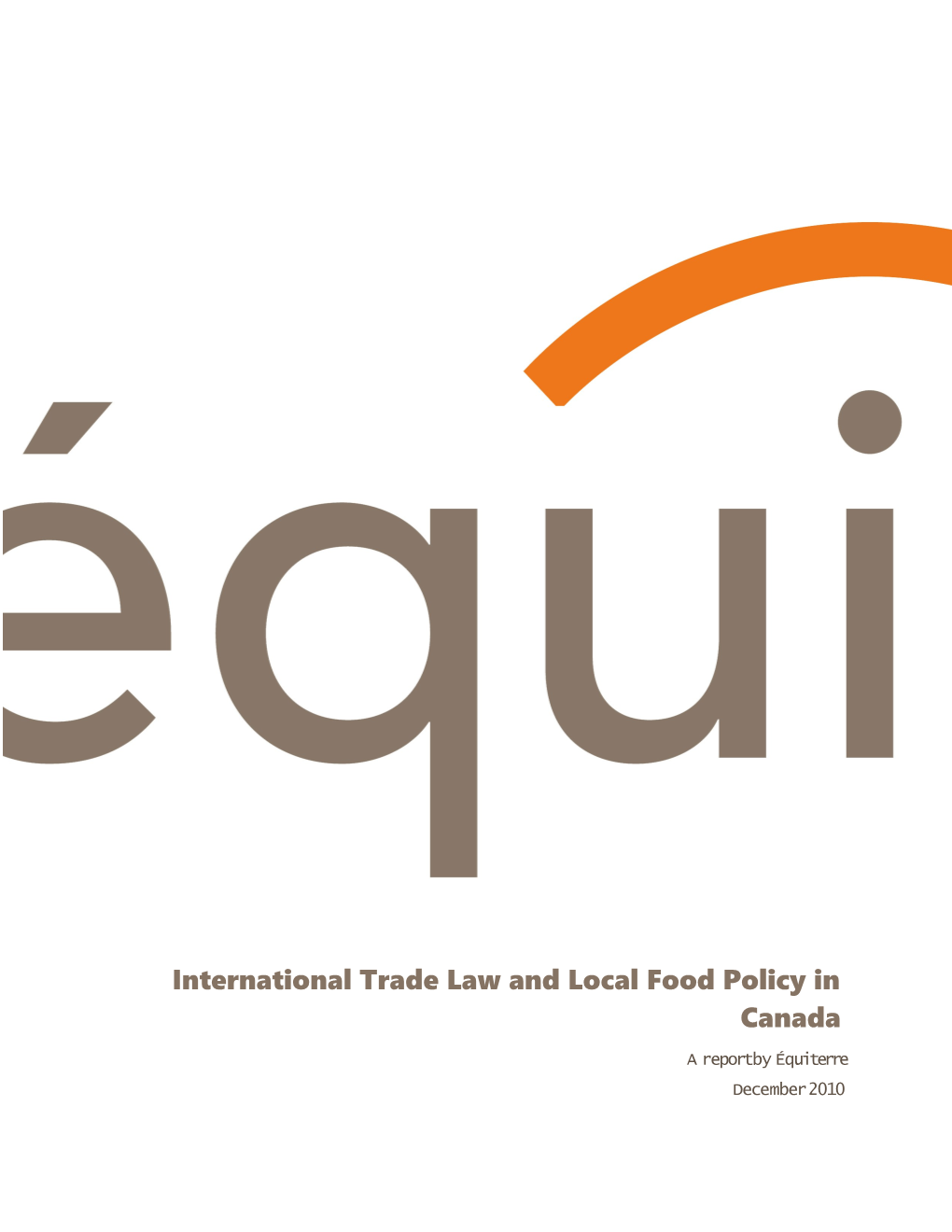 International Trade Law and Local Food Policy in Canada
