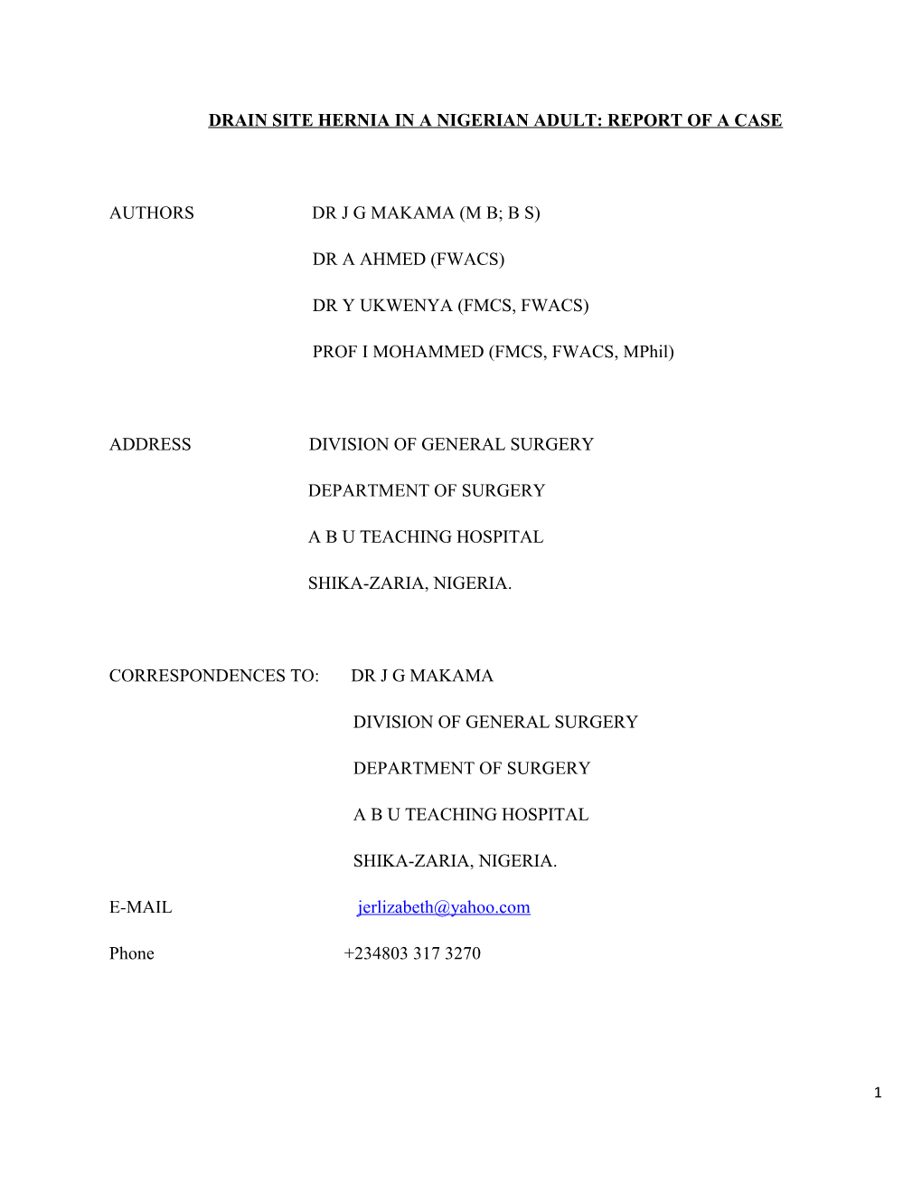 Drain Site Hernia in a Nigerian Adult: Report of a Case