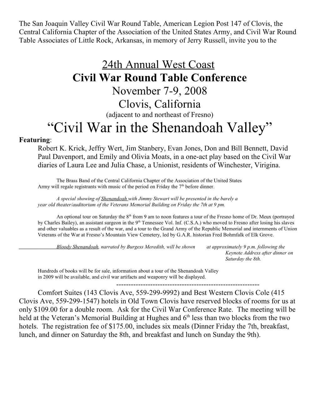 The San Joaquin Valley Civil War Round Table, American Legion Post 147 of Clovis, the Central