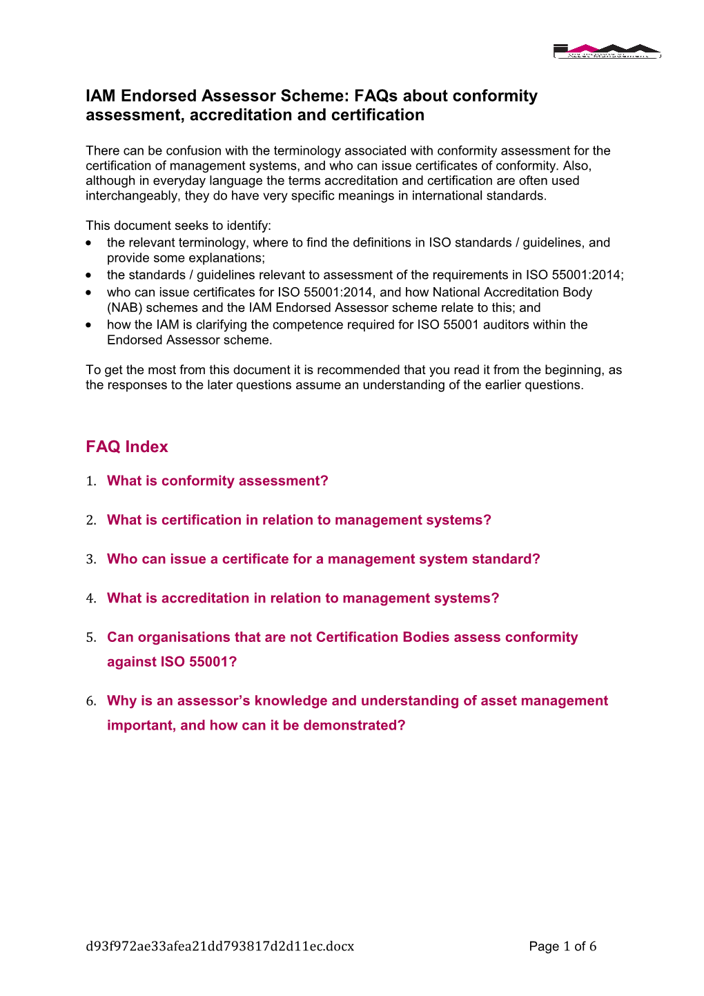 IAM Endorsed Assessor Scheme: Faqs About Conformity Assessment, Accreditation and Certification