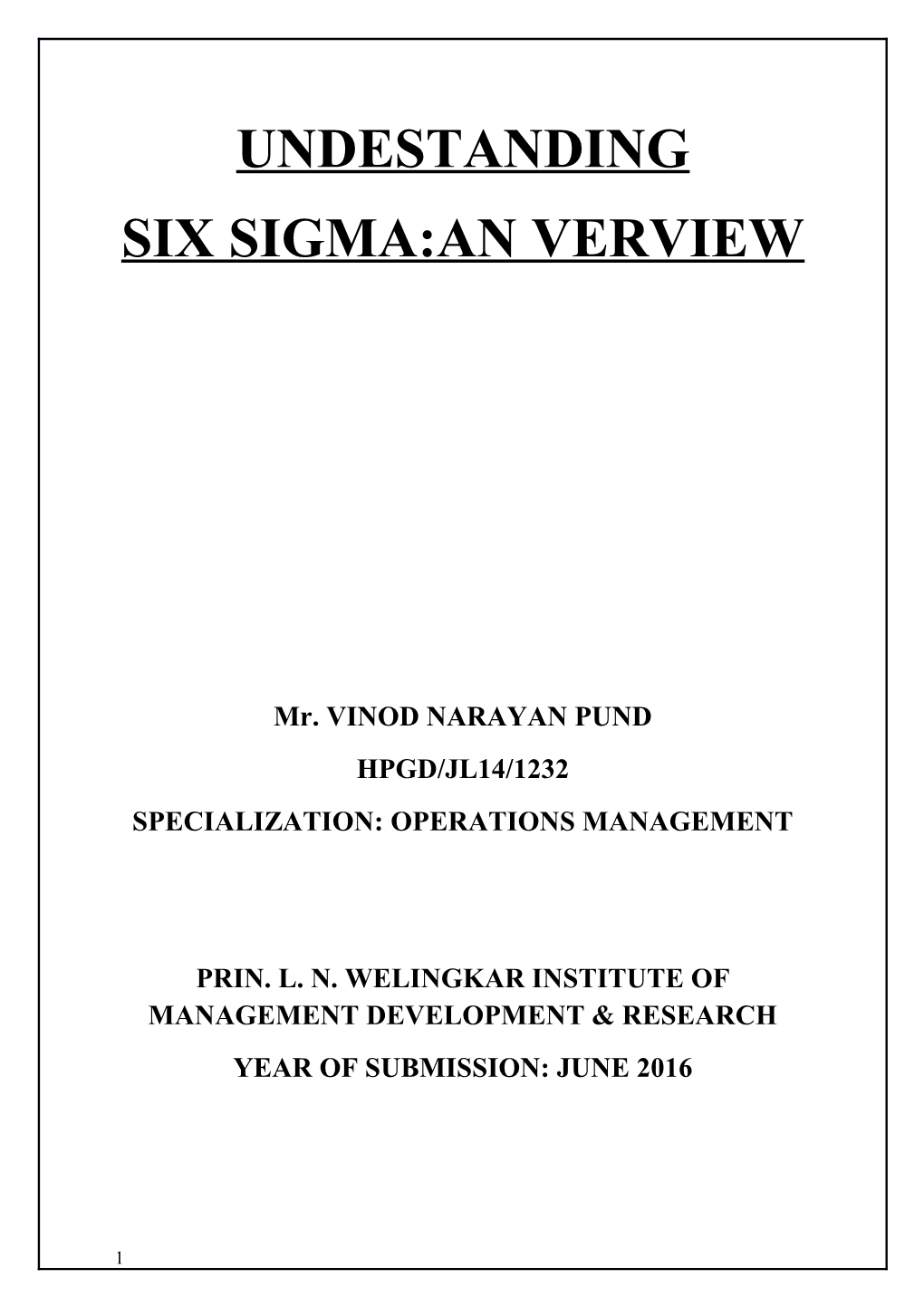 Six Sigma:An Verview