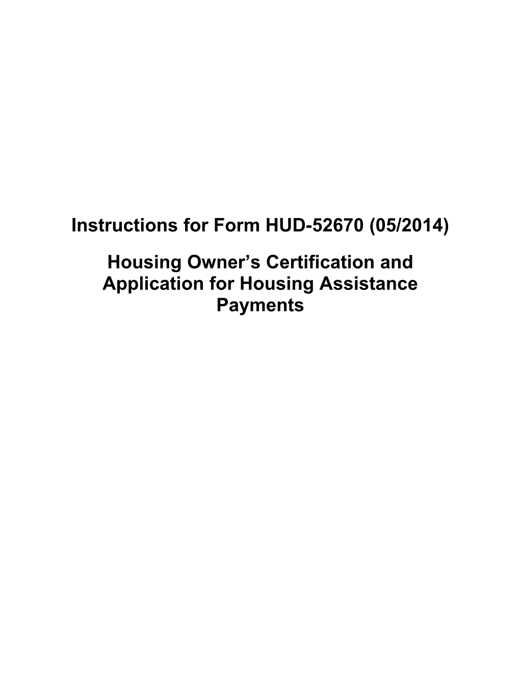 Instructions for Form HUD-52670 (05/2014)