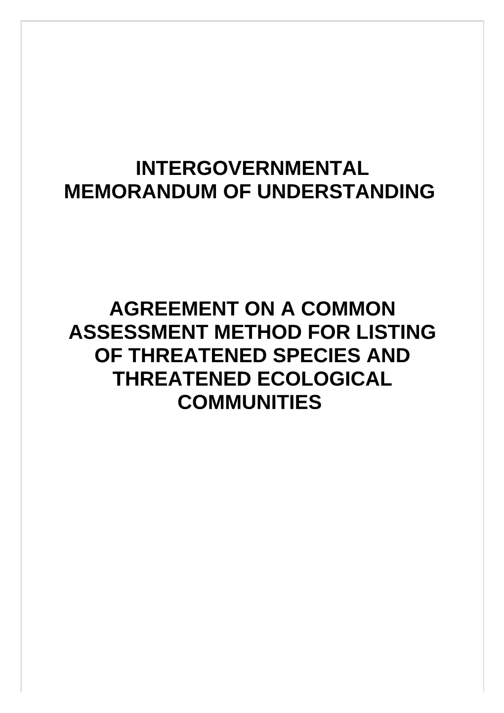 Intergovernmental Memorandum of Understanding - Agreement on a Common Assessment Method