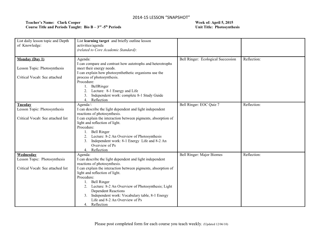 Course Title and Periods Taught: Bio B 3Rd-5Th Periodsunit Title: Photosynthesis