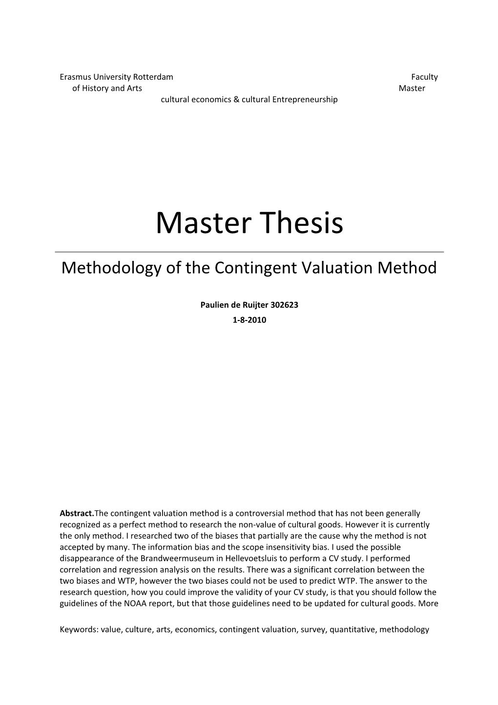 Abstract.The Contingent Valuation Method Is a Controversial Method That Has Not Been Generally