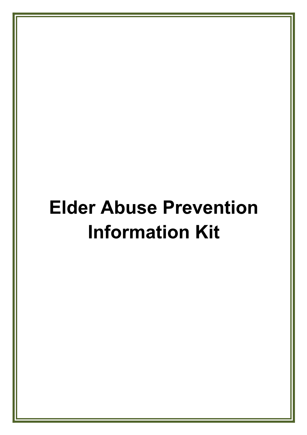 Elder Abuse Prevention Information Kit