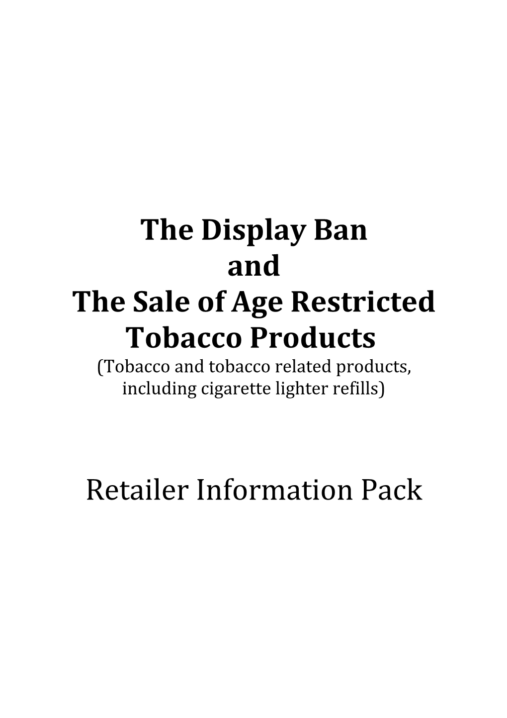 The Sale of Age Restricted Tobacco Products