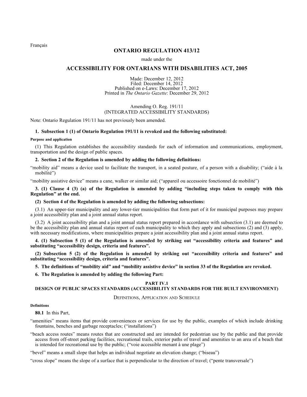 ACCESSIBILITY for ONTARIANS with DISABILITIES ACT, 2005 - O. Reg. 413/12