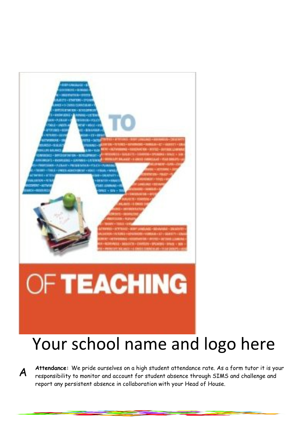 Your School Name and Logo Here