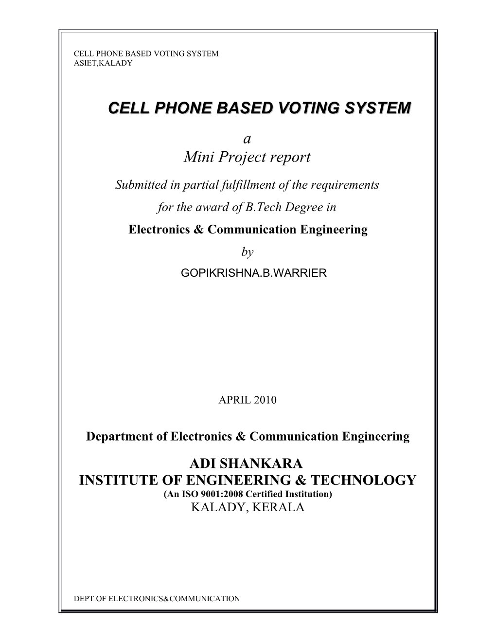 Cell Phone Based Voting System Asiet,Kalady
