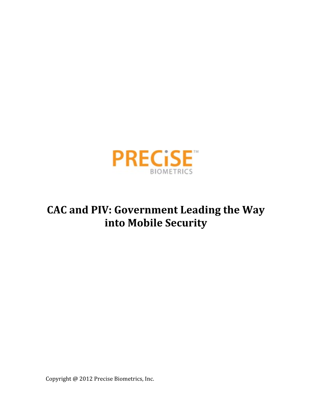 CAC and PIV: Government Leading the Way Into Mobile Security