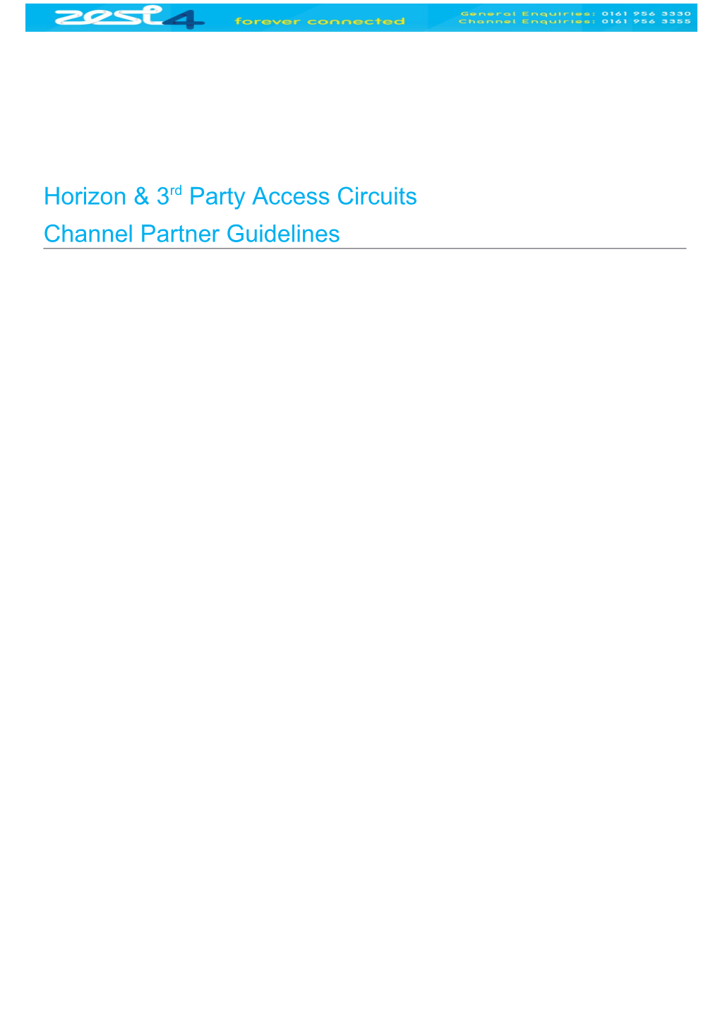 Horizon & 3Rd Party Access Circuits