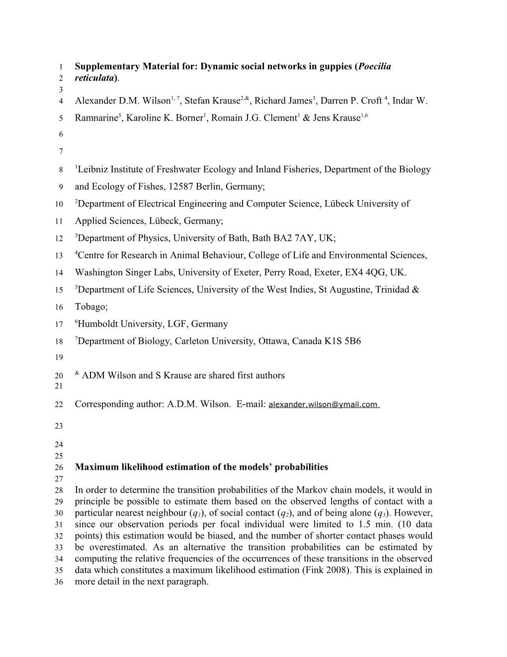 Supplementary Material For: Dynamic Social Networks in Guppies (Poecilia Reticulate) Wilson