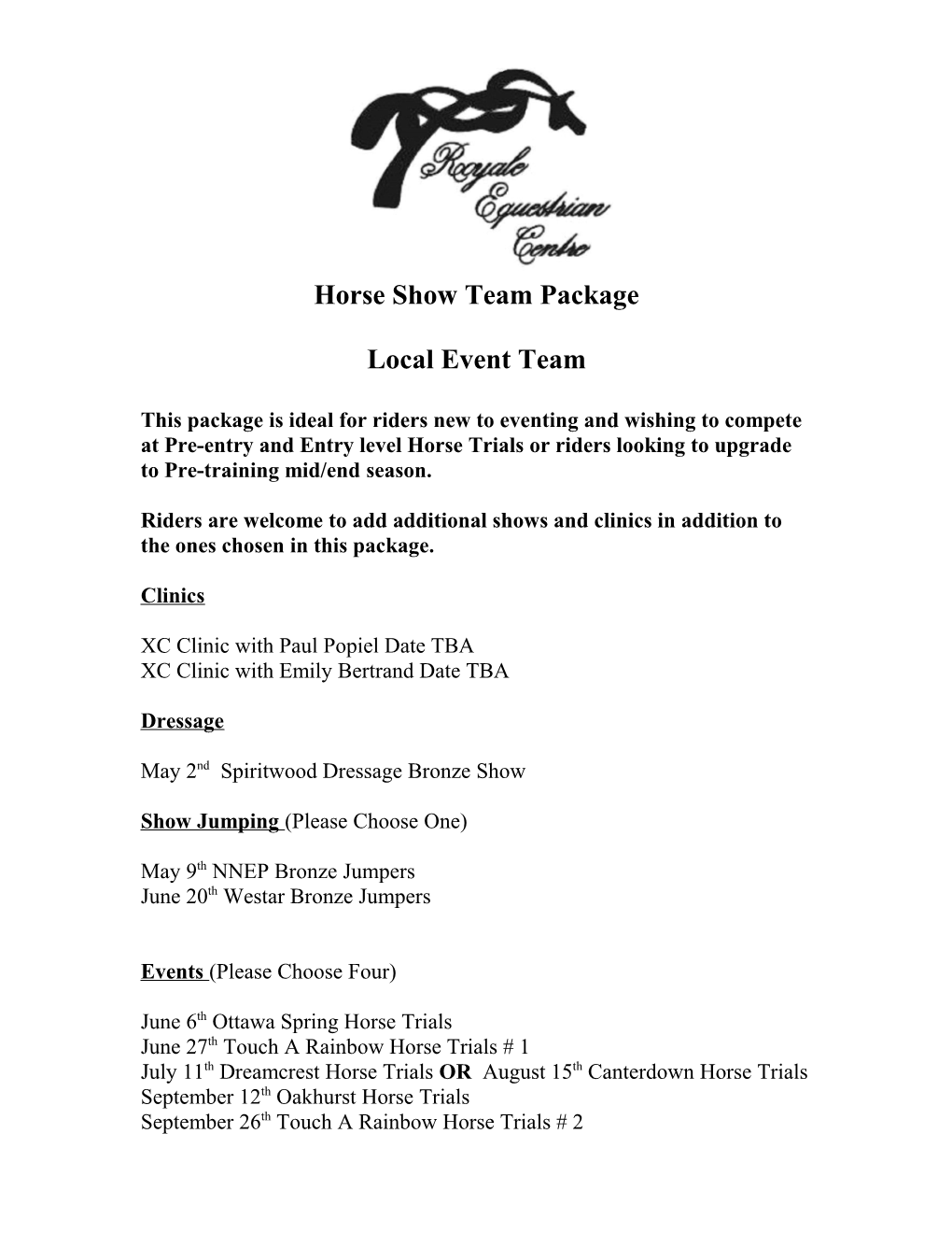 Horse Show Team Package