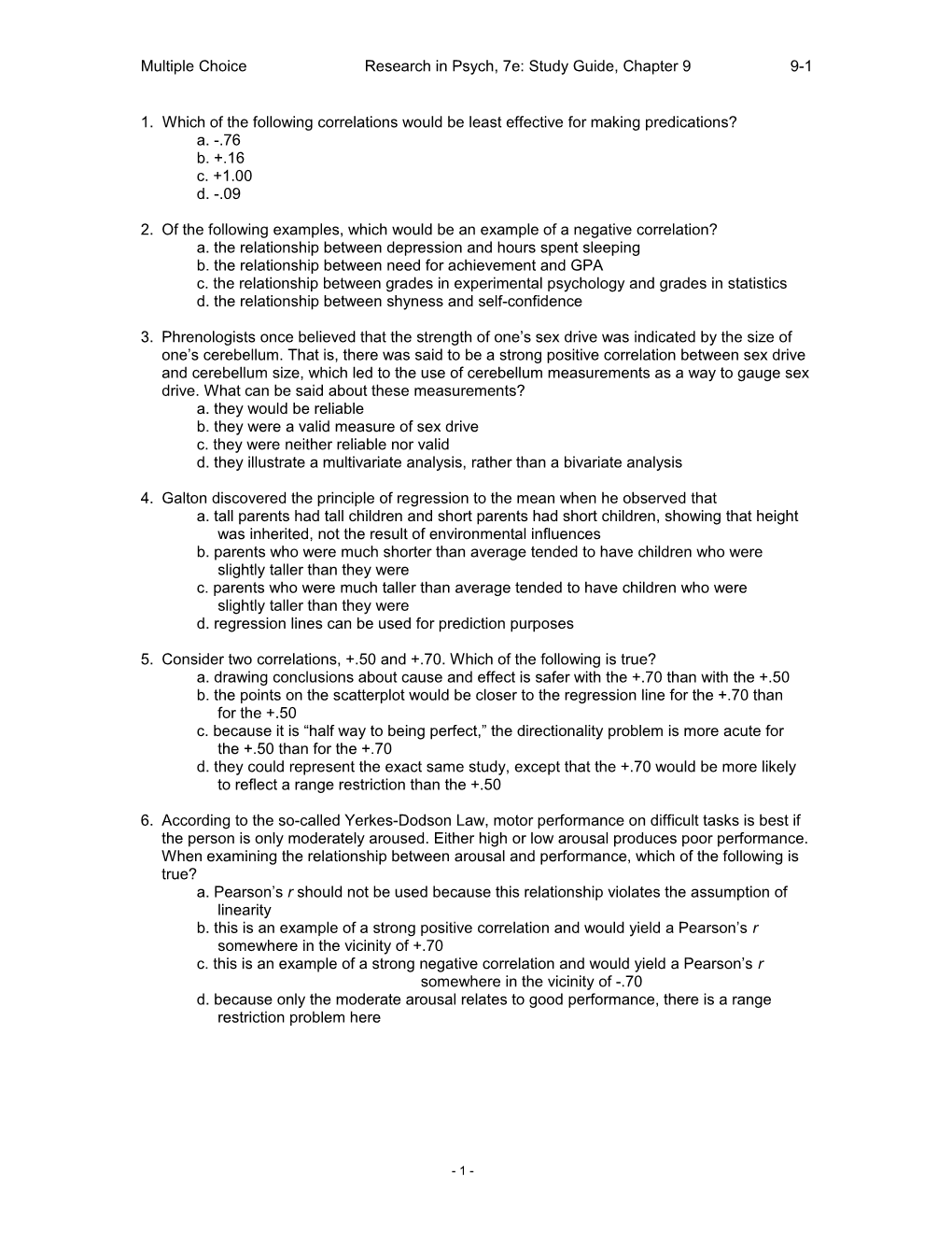 Multiple Choiceresearch in Psych, 7E: Study Guide, Chapter 99-1