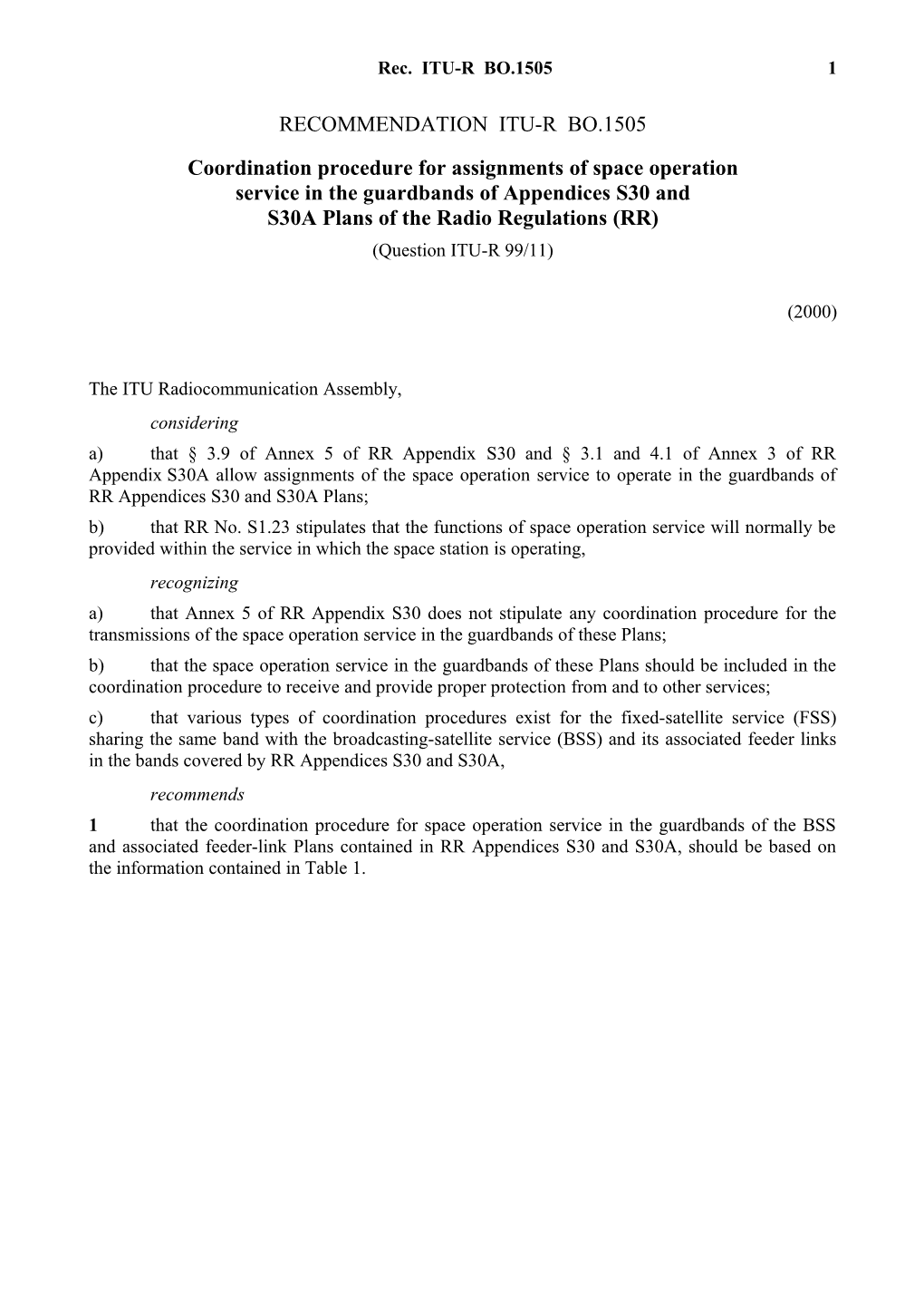 RECOMMENDATION ITU-R BO.1505 - Coordination Procedure for Assignments of Space Operation