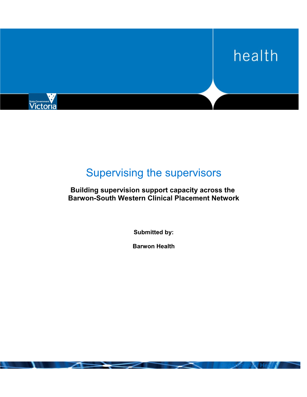 Building Supervision Support Capacity Across the Barwon-South Western Clinical Placement