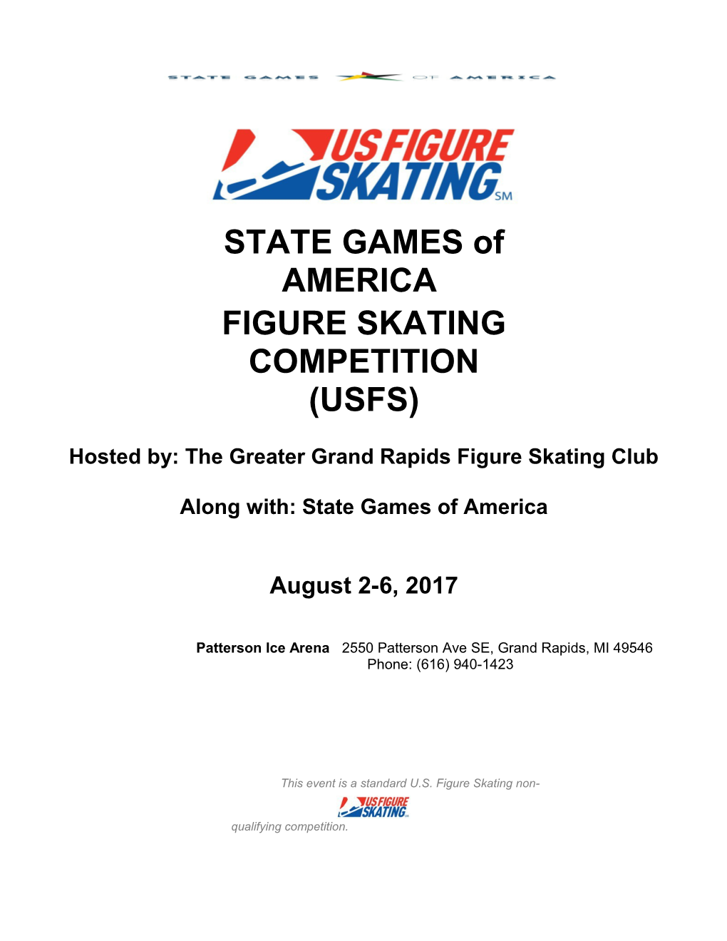 Hosted By: the Greater Grand Rapids Figure Skating Club