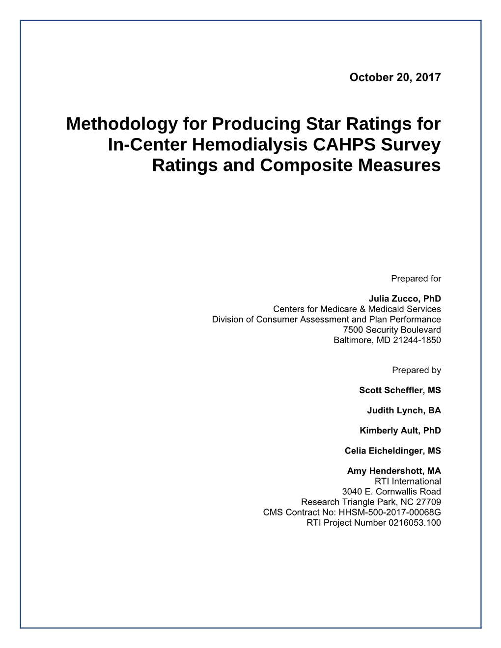 Methodology for Producing Star Ratings for In-Center Hemodialysis CAHPS Survey Ratings