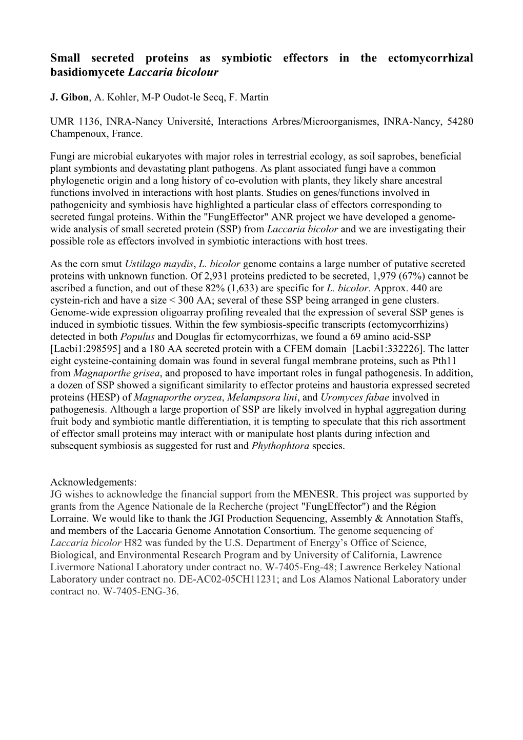 Laccaria Bicolor's Symbosis-Expressed Secreted Protein