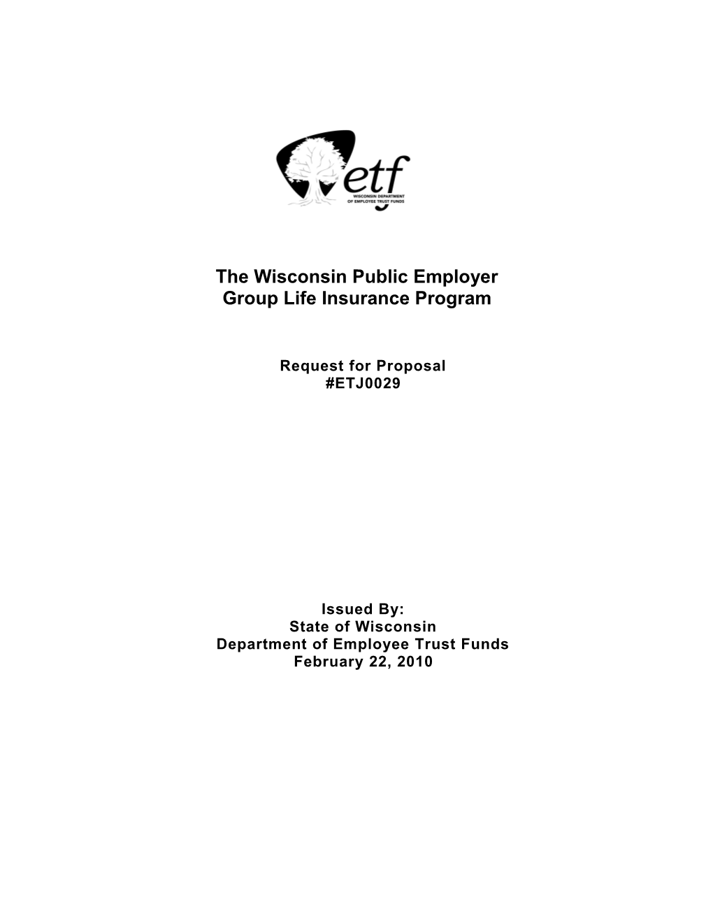 The Wisconsin Public Employer Group Life Insurance Program