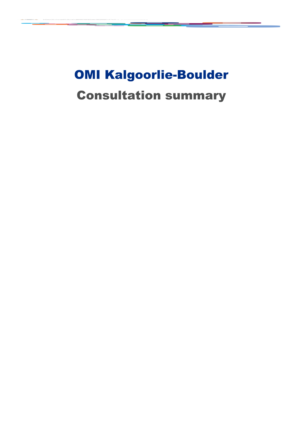 Kalgoorlie-Boulder Consultation Summary