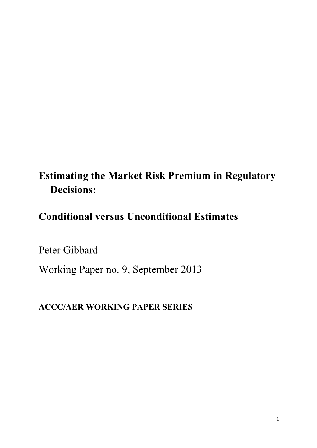 Estimating the Market Risk Premium in Regulatory Decisions