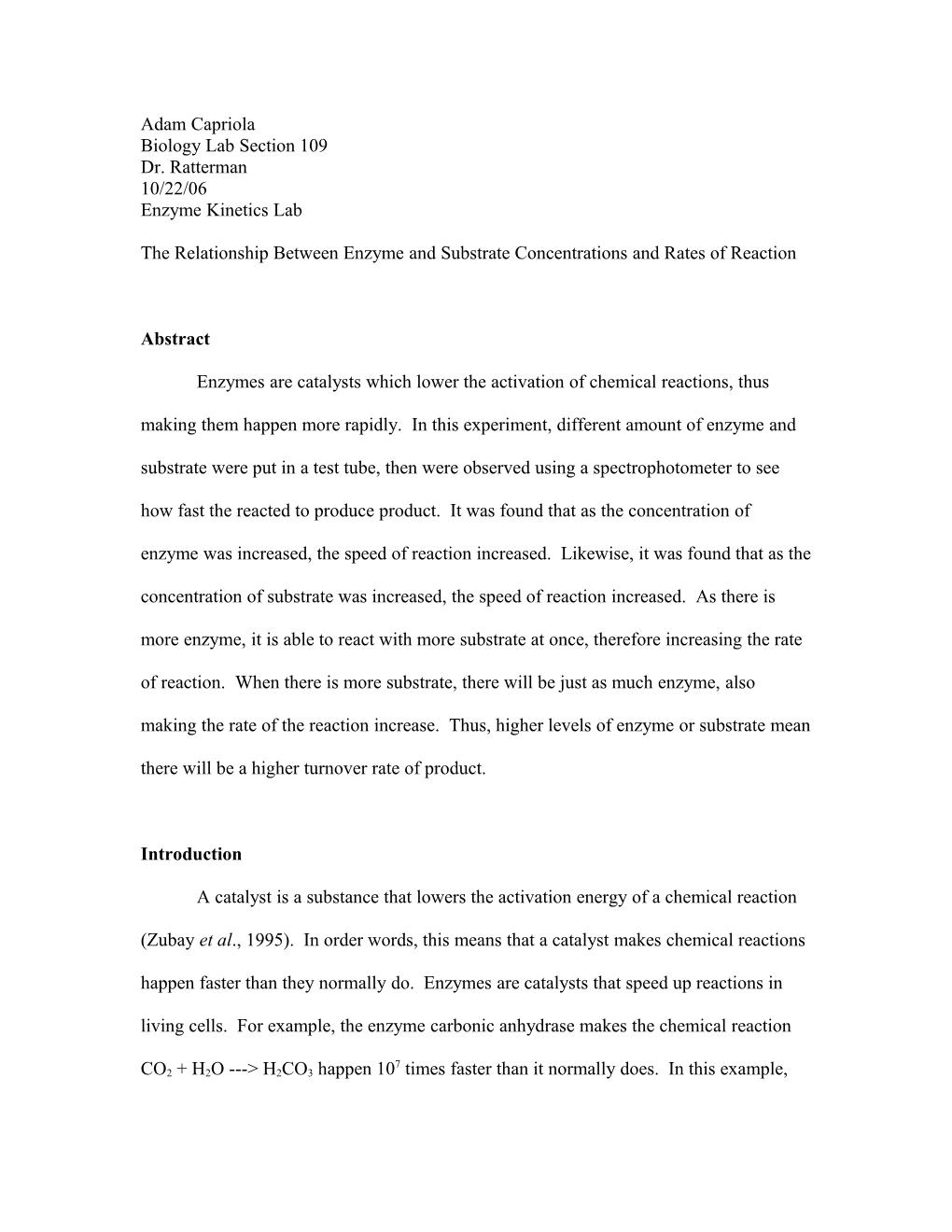 The Relationship Between Enzyme and Substrate Concentrations and Rates of Reaction