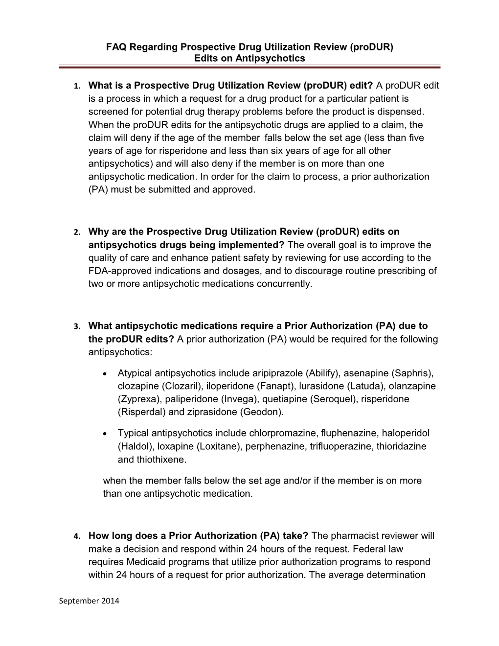 FAQ Regarding Prospective Drug Utilization Review (Produr) Edits on Antipsychotics