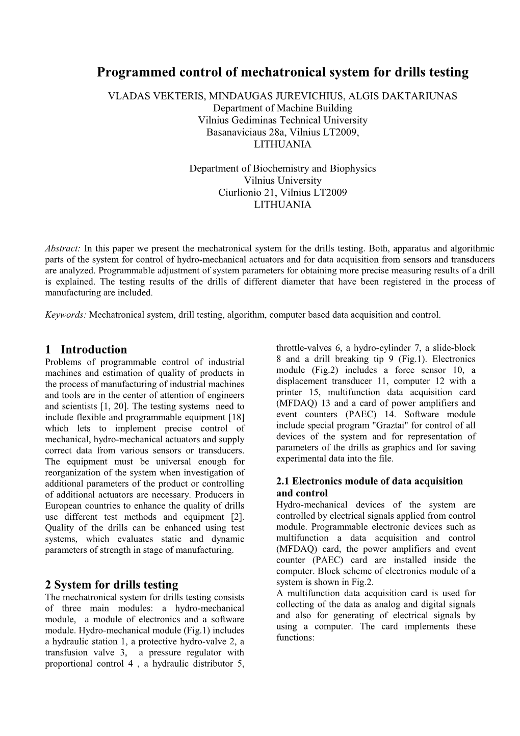 Programmed Control of Mechatronical System for Drill Testing