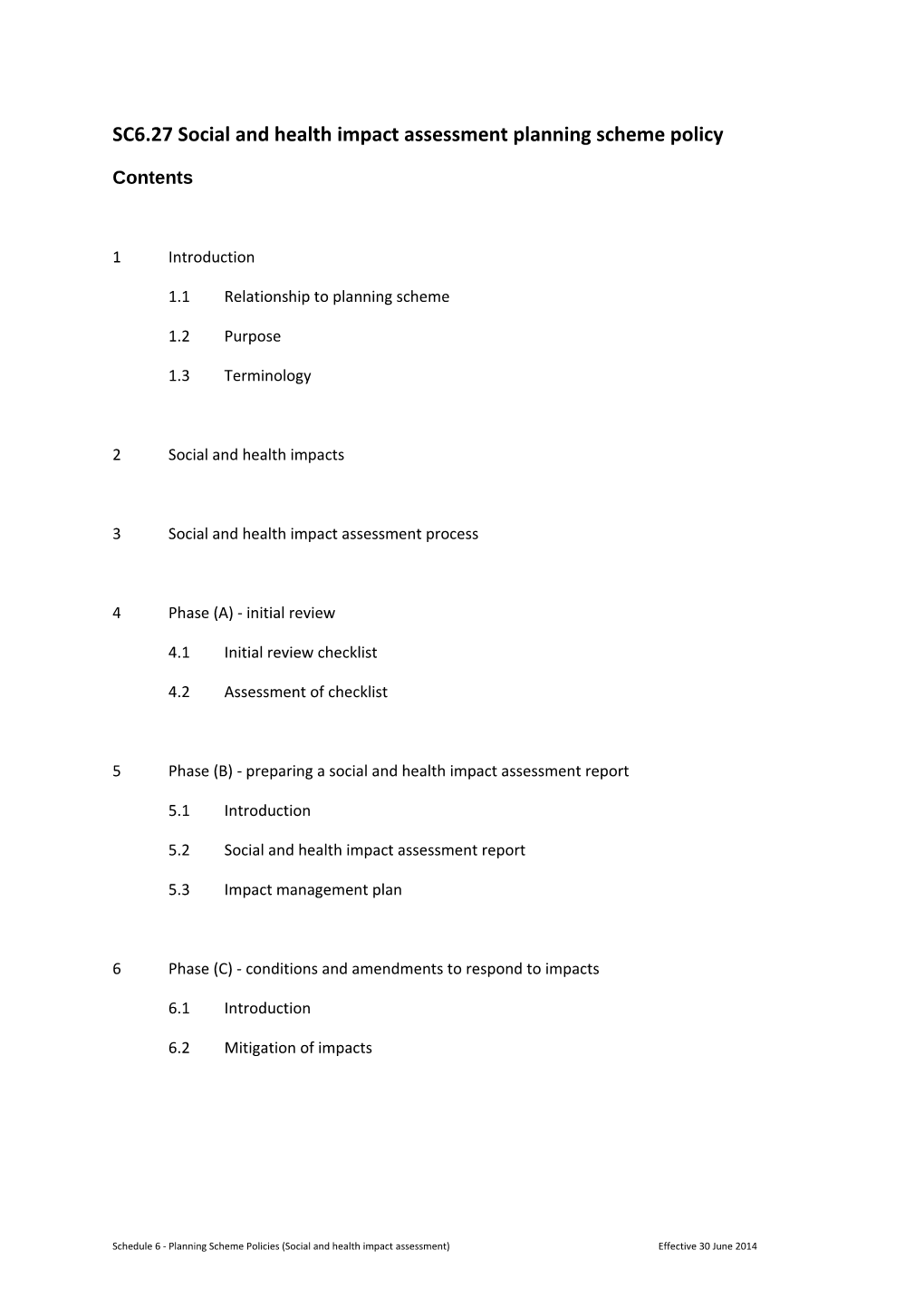 SC6.27Social and Health Impact Assessment Planning Scheme Policy