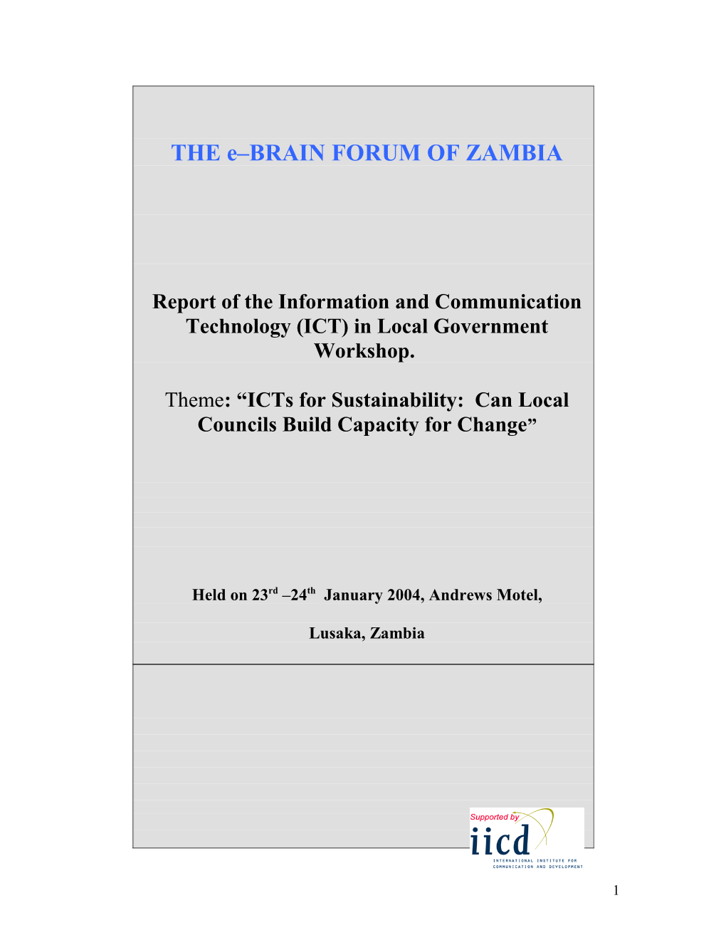 Report of the Information Communication Technologies (Ict) in Local Government Conference