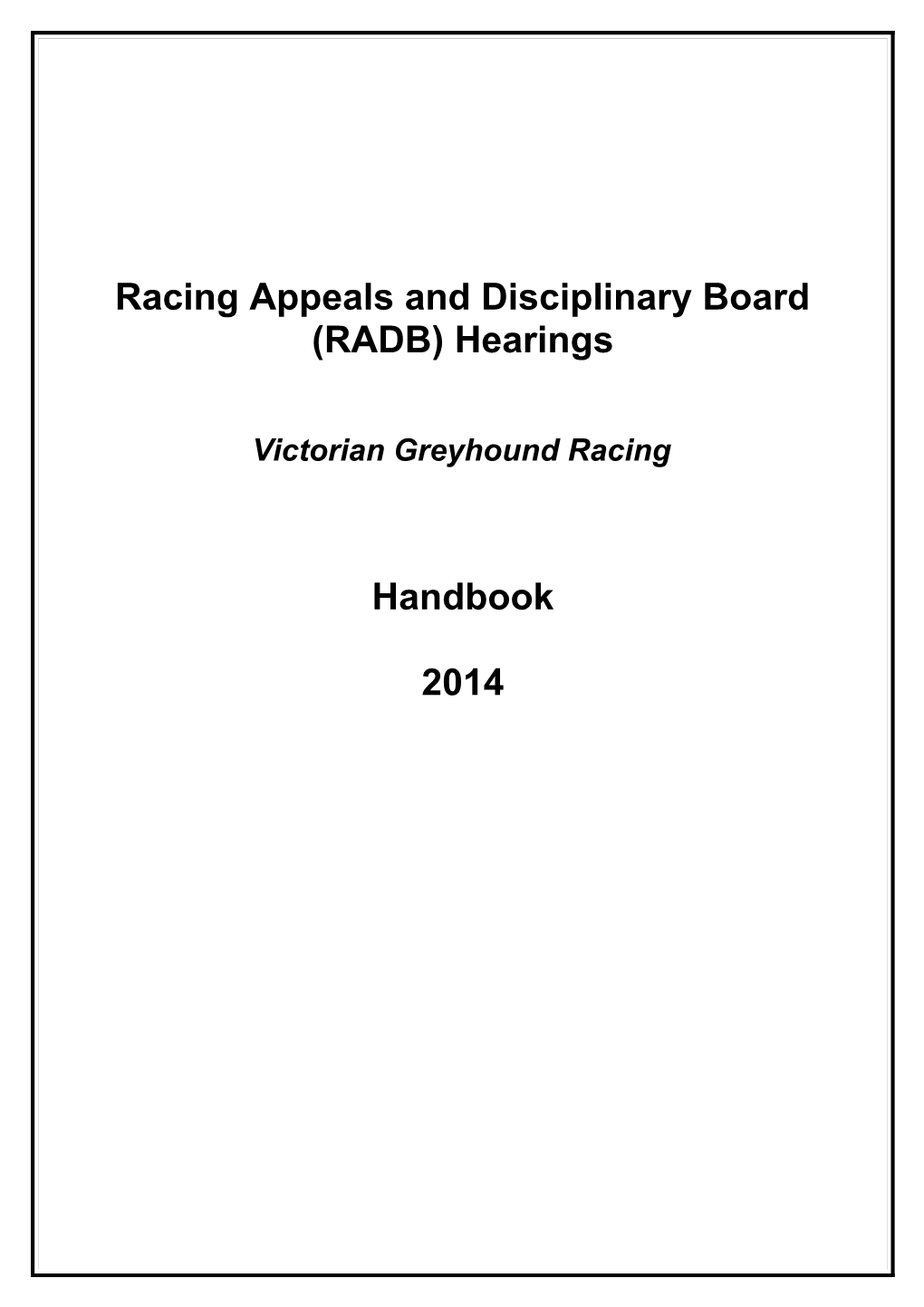 Racing Appeals and Disciplinary Board (RADB) Hearings