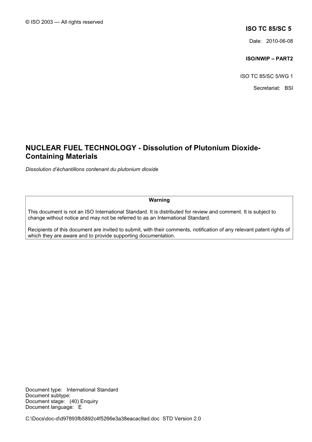NUCLEAR FUEL TECHNOLOGY - Dissolution of Plutonium Dioxide-Containing Materials