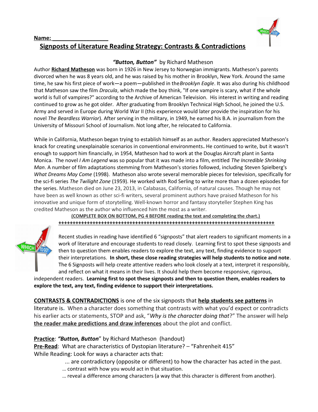 Signposts of Literature Reading Strategy: Contrasts & Contradictions