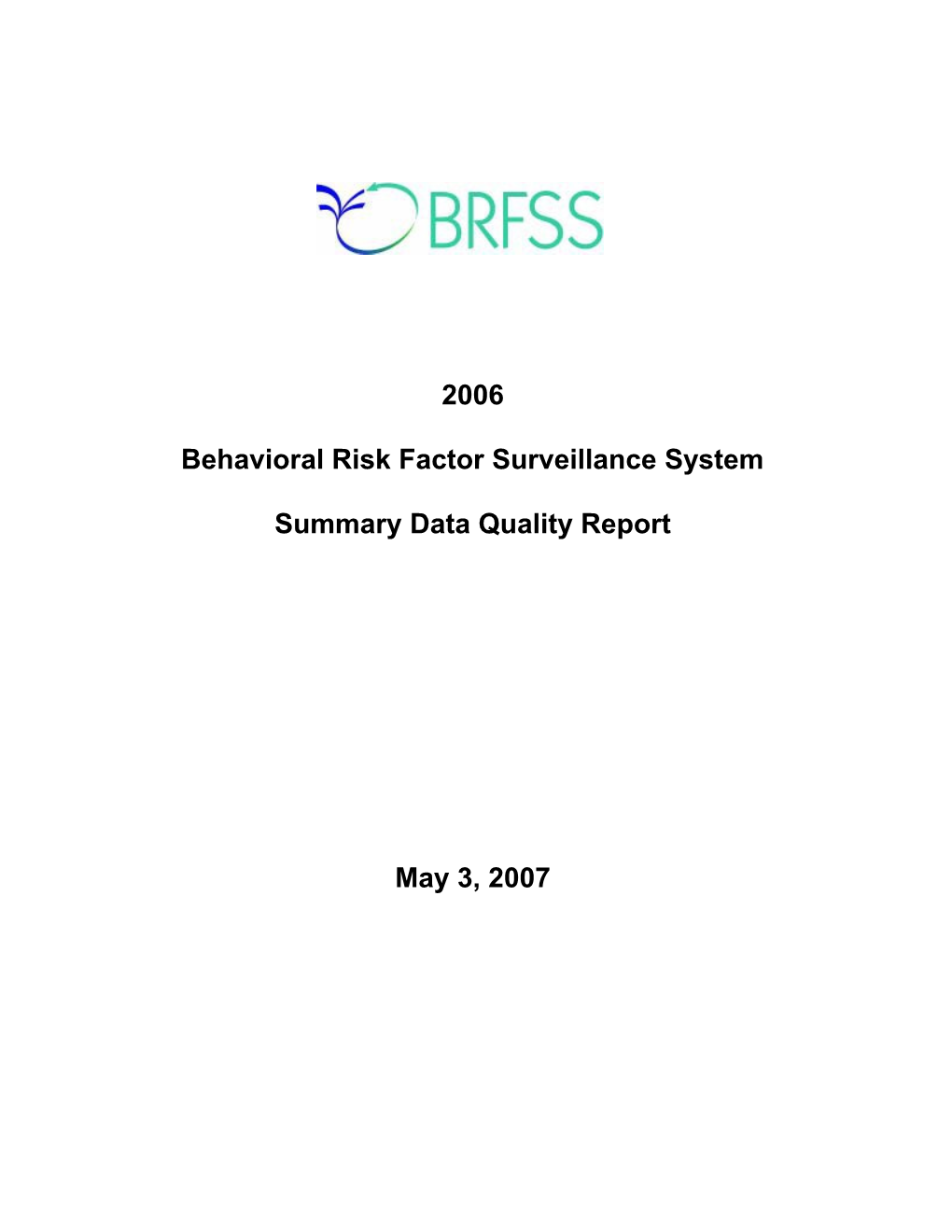2006 Summary Data Quality Report