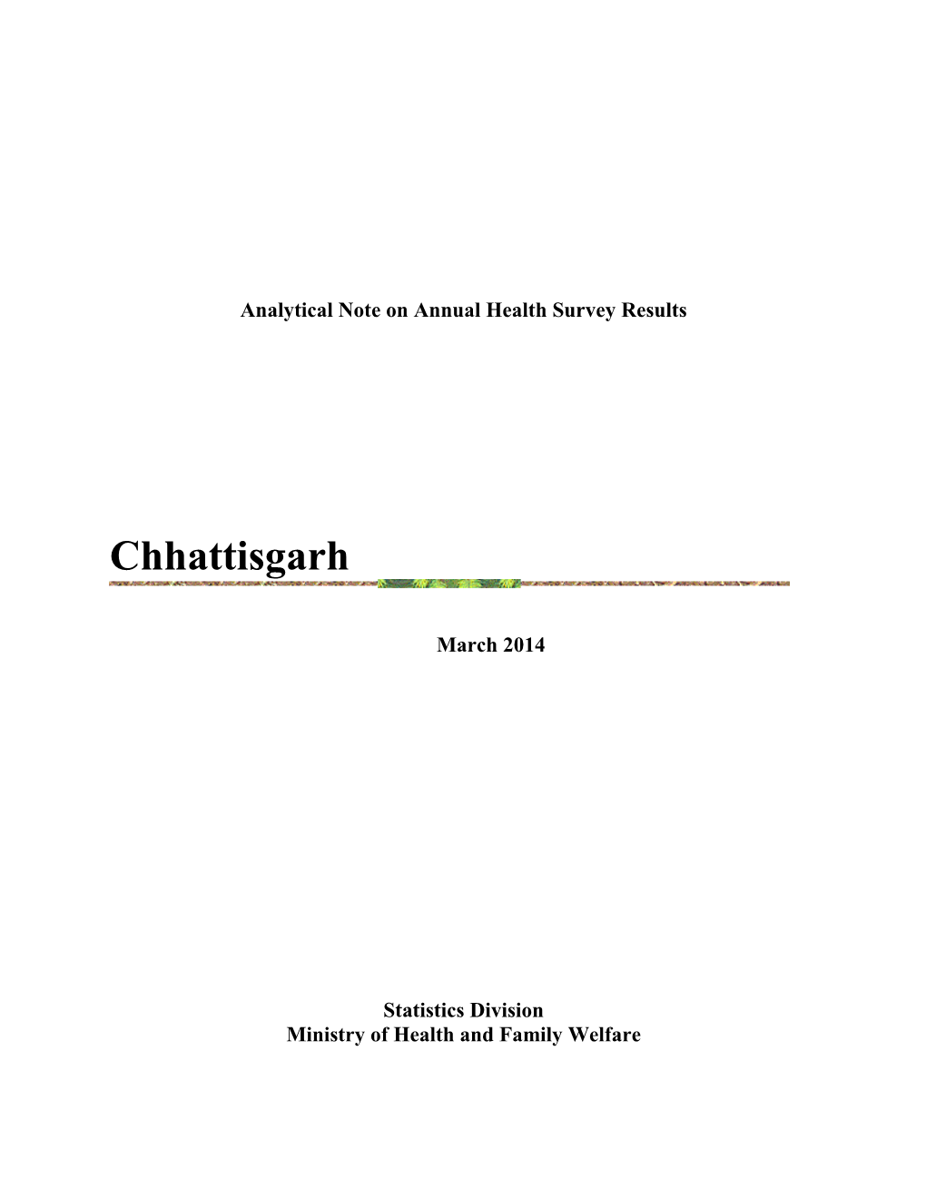Detailed Note on AHS 2011-12 Chhattisgarh
