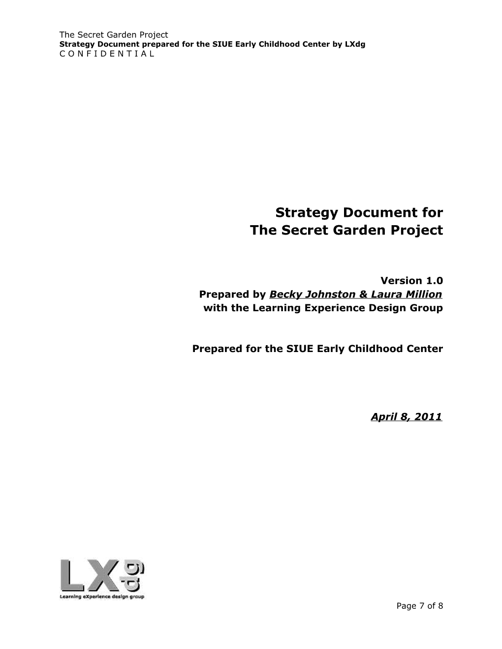 Strategy Document Prepared for the SIUE Early Childhood Center by Lxdg
