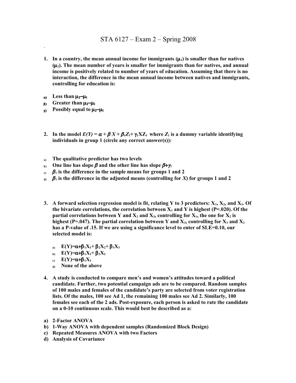 STA 6127 Exam 2 Spring 2005