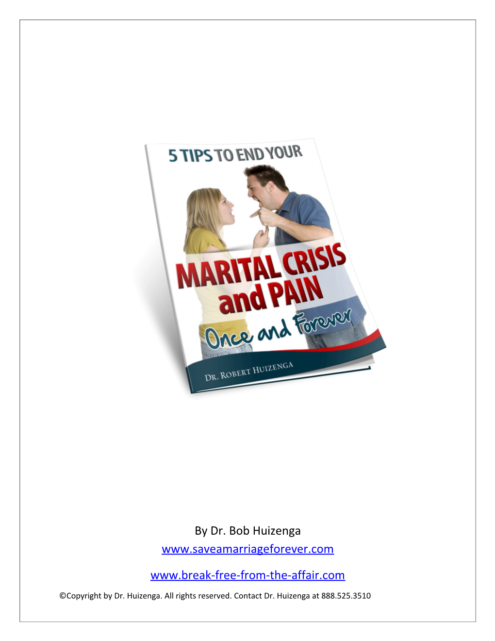 Tips to End Your Marital Crisis and Pain Once and Forever