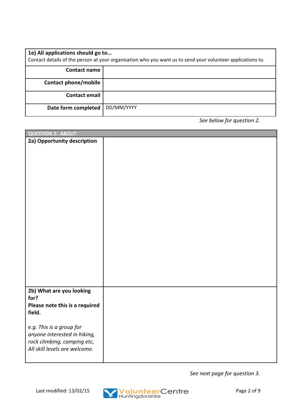The Information You Provide on This Form Will Be Used by Us at HVC to Match Volunteers