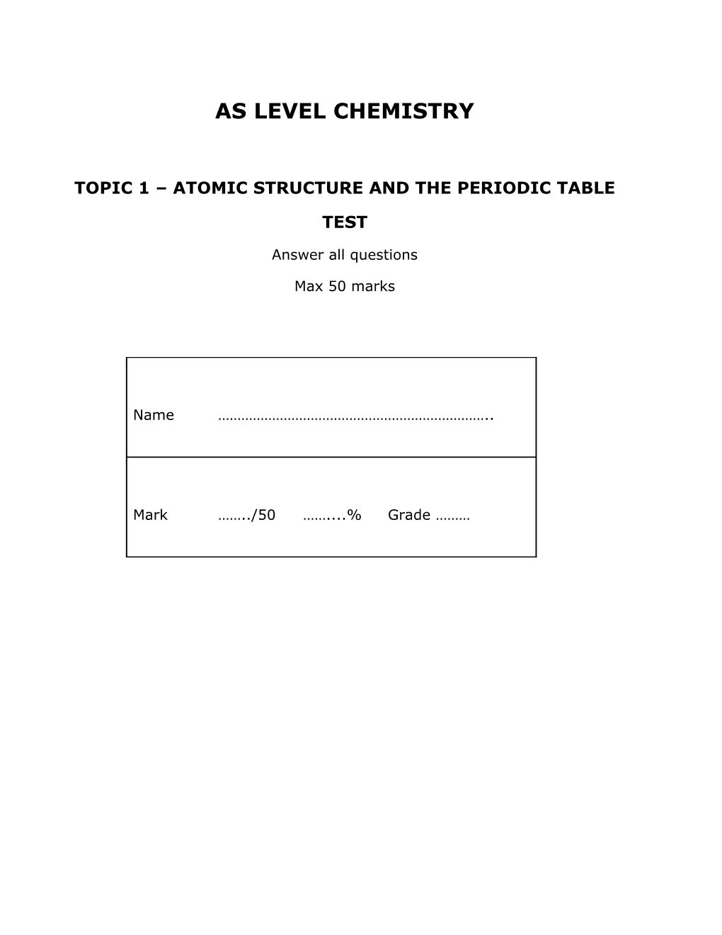 Topic 1 Atomic Structure and the Periodic Table