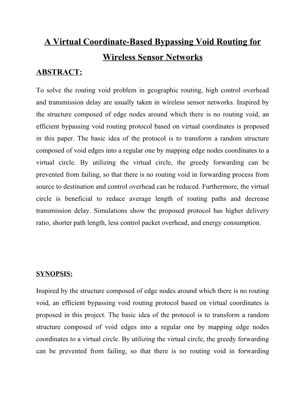 A Virtual Coordinate-Based Bypassing Void Routing for Wireless Sensor Networks