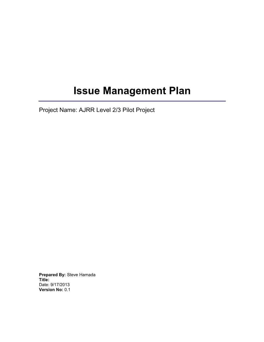 AJRR Level 2/3 Pilot Project Change Management Plan