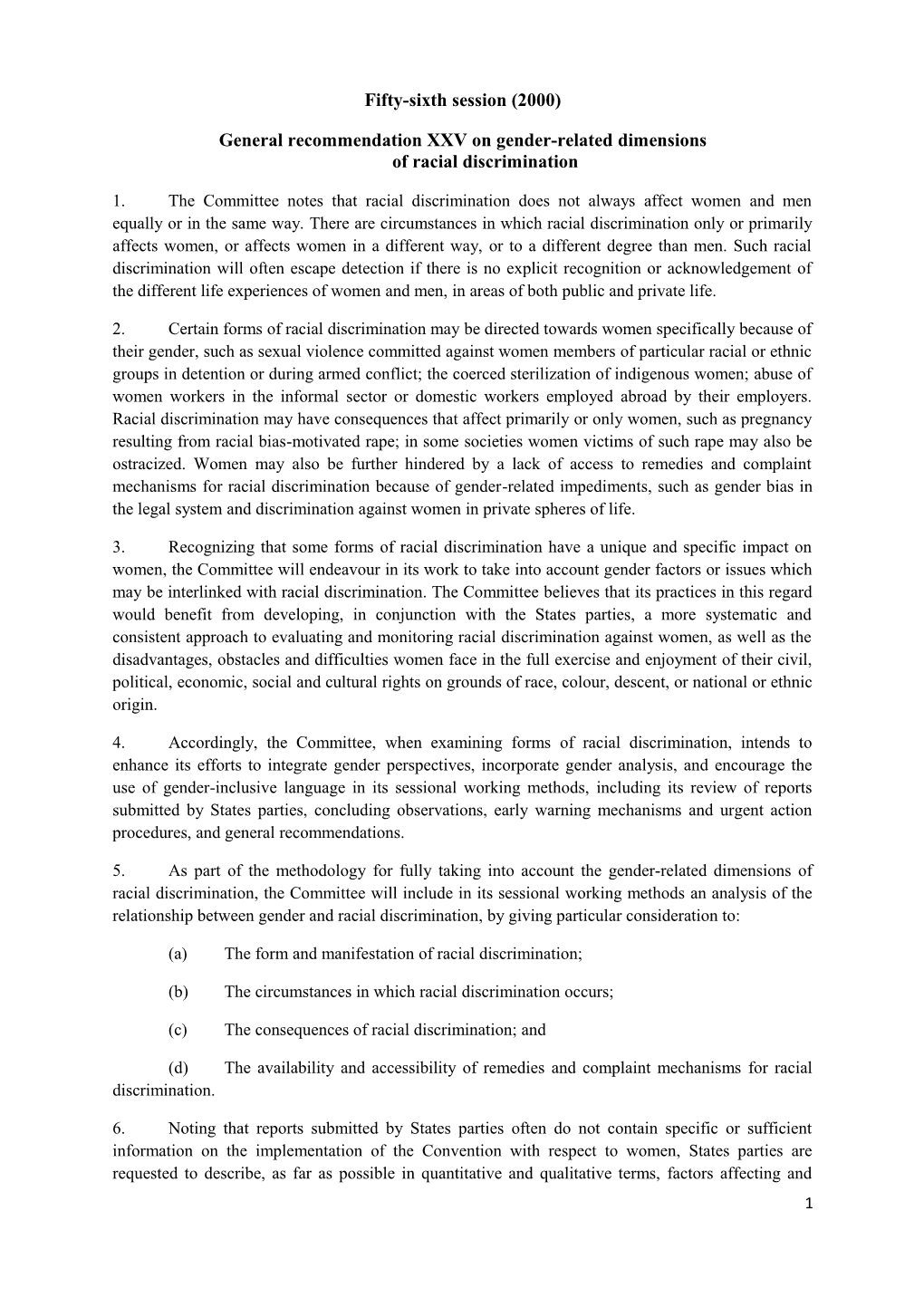 General Recommendation XXV on Gender-Related Dimensionsof Racial Discrimination