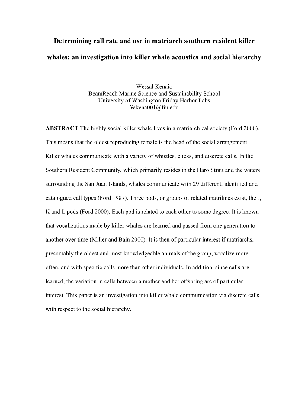 Determining Call Frequency and Differentiation by Matriarchs in Southern Resident Killer