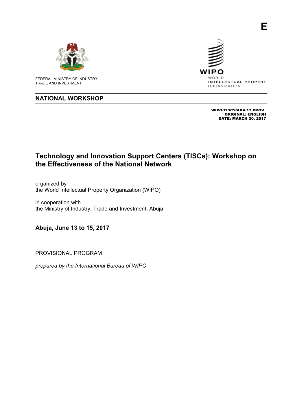 Technology and Innovation Support Centers (Tiscs): Workshop on the Effectiveness of The